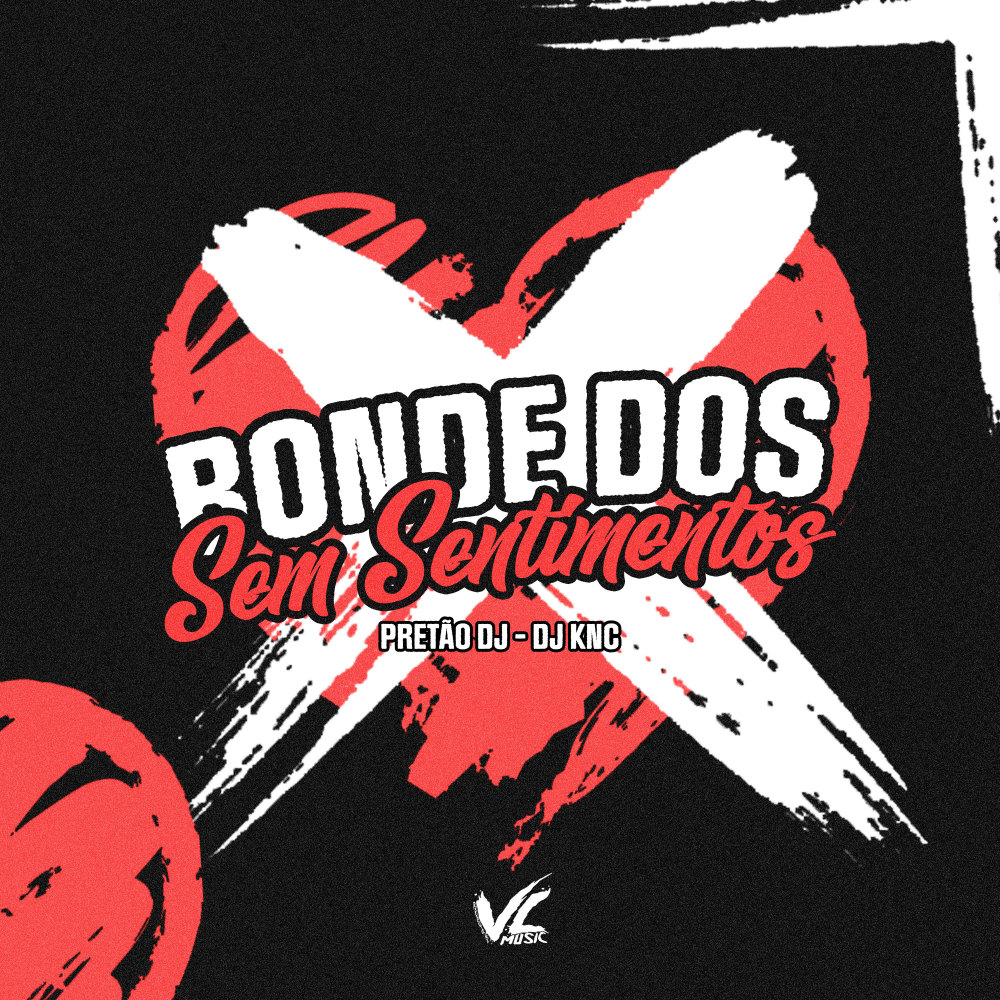 Bonde dos Sem Sentimento (Explicit)