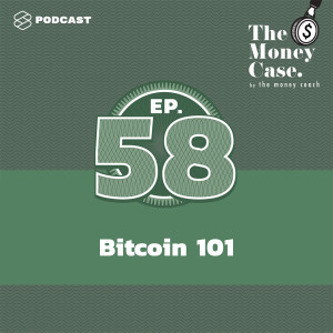 ดาวน์โหลดและฟังเพลง THE MONEY CASE EP.58 Bitcoin 101 เข้าใจและรู้ทันเรื่องเงินดิจิทัลมากยิ่งขึ้น พร้อมเนื้อเพลงจาก ดารานักร้องหลายคน