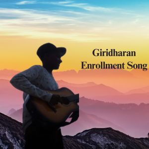 Listen to Giridharan Enrollment Song song with lyrics from Kaimalu Gokul