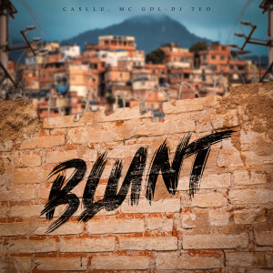 Blunt (Explicit) dari MC GDL