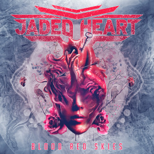 Jaded Heart的专辑Blood Red Skies