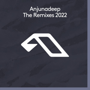 Various Artists的專輯Anjunadeep The Remixes 2022
