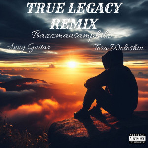Album True Legacy (Remix) [Explicit] from 
