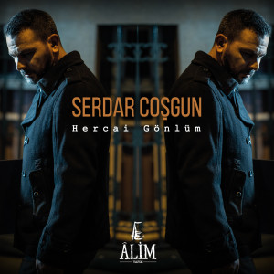 收聽Serdar Coşgun的Hercai Gönlüm歌詞歌曲