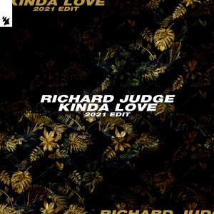收聽Richard Judge的Kinda Love (Extended Mix)歌詞歌曲