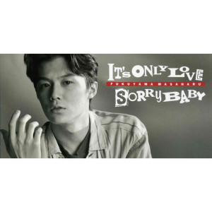 收聽福山雅治的Sorry Baby歌詞歌曲