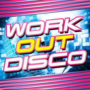 Various Artists的专辑Work Out Disco