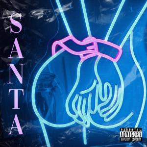 收聽DuduBlack的Santa (Explicit)歌詞歌曲
