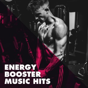 Album Energy Booster Music Hits oleh Fitness Chillout Lounge Workout