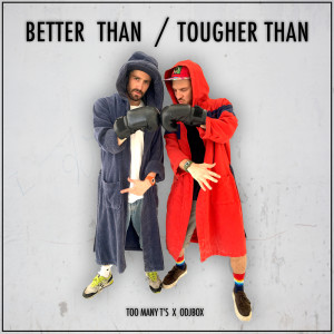 Listen to Better Than song with lyrics from Too Many T's