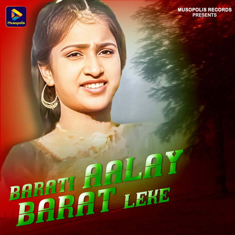 Barati Aalay Barat Leke