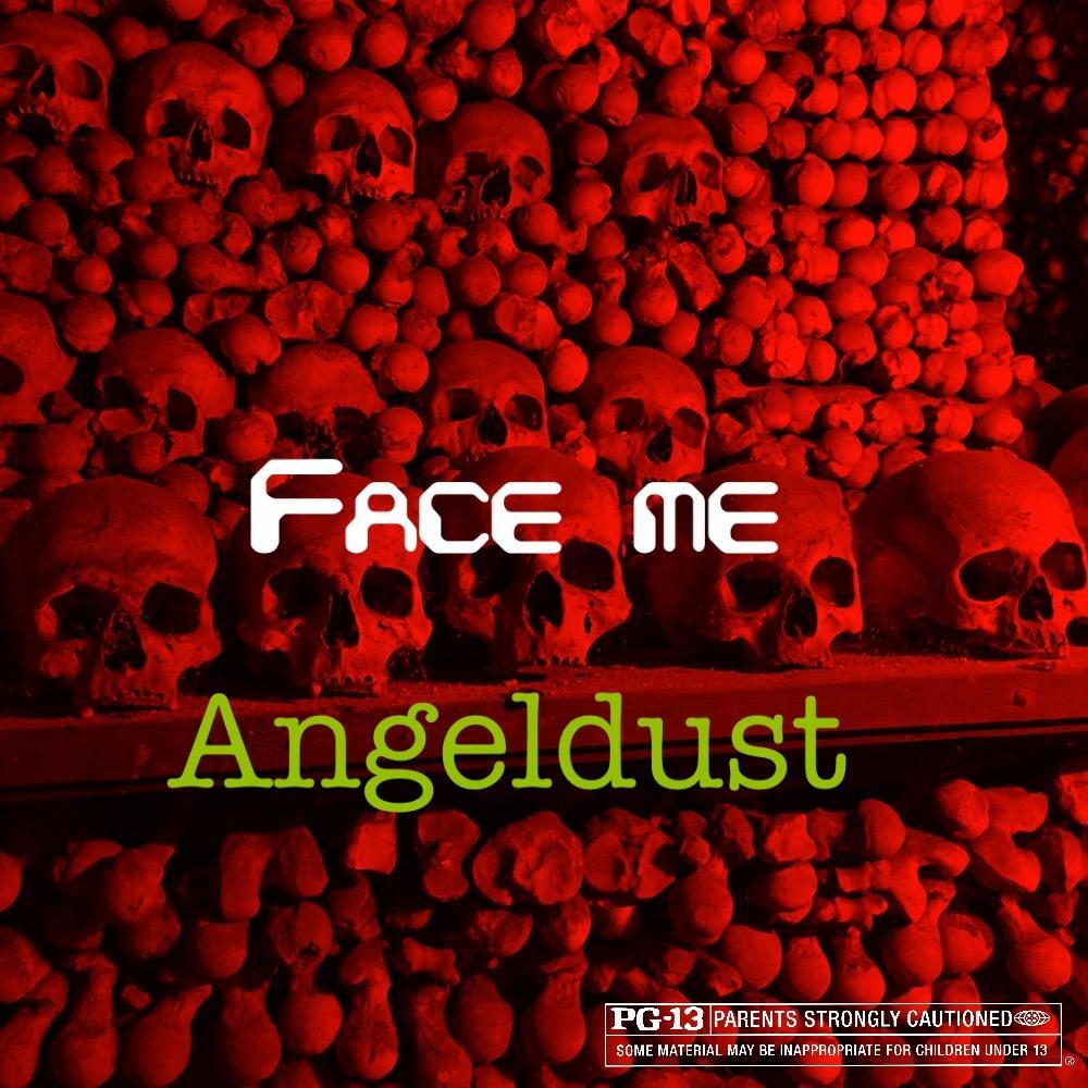 Face Me (Explicit)
