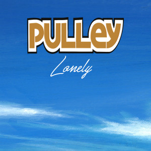 Album Lonely oleh Pulley