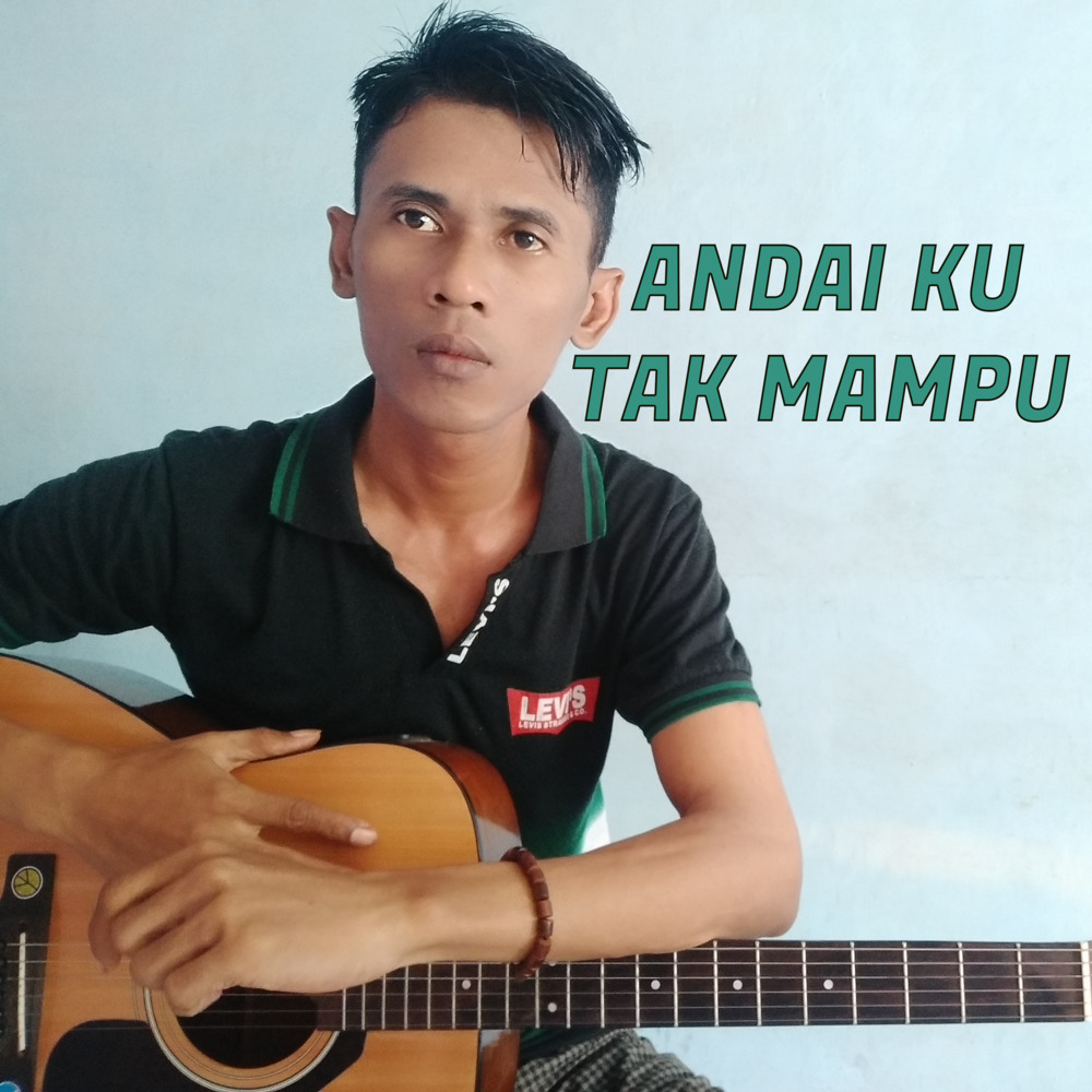 Andai Ku Tak Mampu