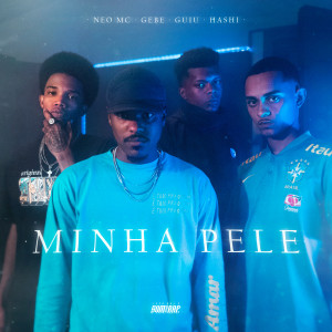 ดาวน์โหลดและฟังเพลง Minha Pele พร้อมเนื้อเพลงจาก Hashi