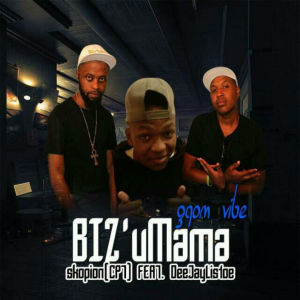 ดาวน์โหลดและฟังเพลง Biz'uMama พร้อมเนื้อเพลงจาก Skopion CPT