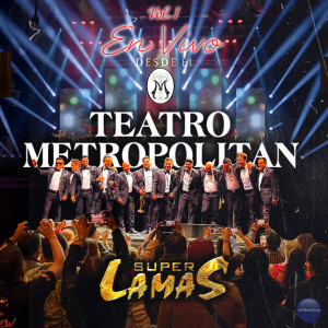 Super Lamas的專輯En Vivo Desde El Metropolitan (Vol 1)