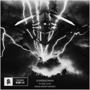 Listen to Superhuman (Spag Heddy Remix) song with lyrics from Slander