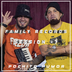 อัลบัม Pochito Humor: Family Records Session #7 ศิลปิน DIMELO YONYI
