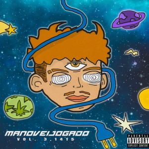 อัลบัม Manoveijogado, Vol. 3 (Explicit) ศิลปิน Bluntpk