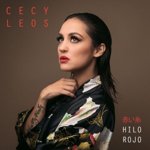 ดาวน์โหลดและฟังเพลง Hilo Rojo พร้อมเนื้อเพลงจาก Cecy Leos