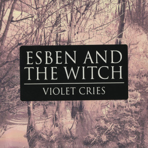 收聽Esben and the Witch的Battlecry/Mimicry歌詞歌曲