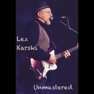 Album Unmastered from Lez Karski