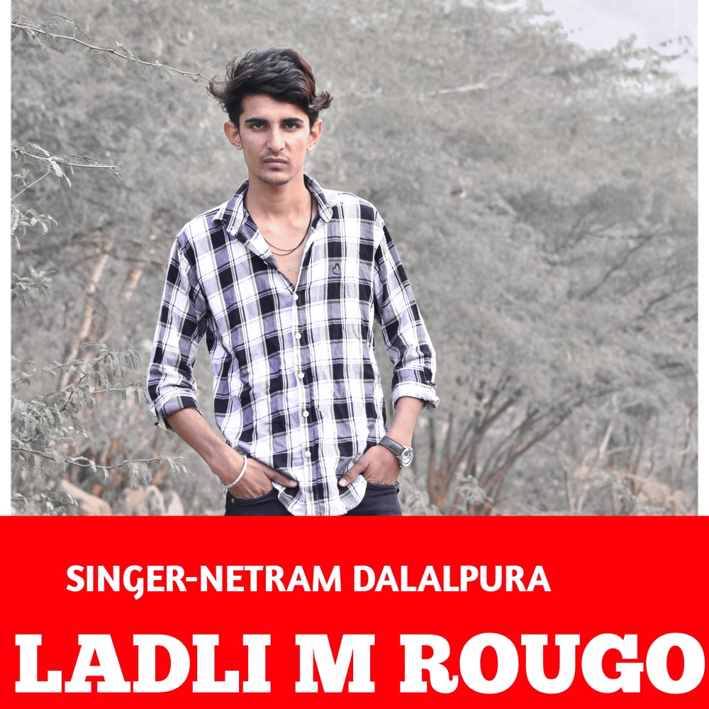 Ladli M Rougo