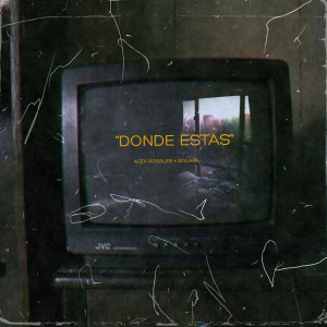 Album Donde Estas from ALEX ROSALES