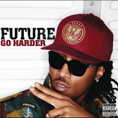 Go Harder (Explicit)