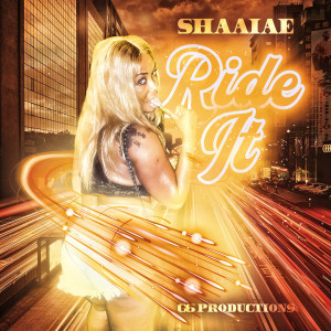 Shaaiae的專輯Ride It (Explicit)