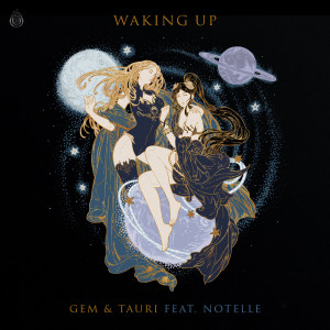 อัลบัม Waking Up ศิลปิน Gem & Tauri