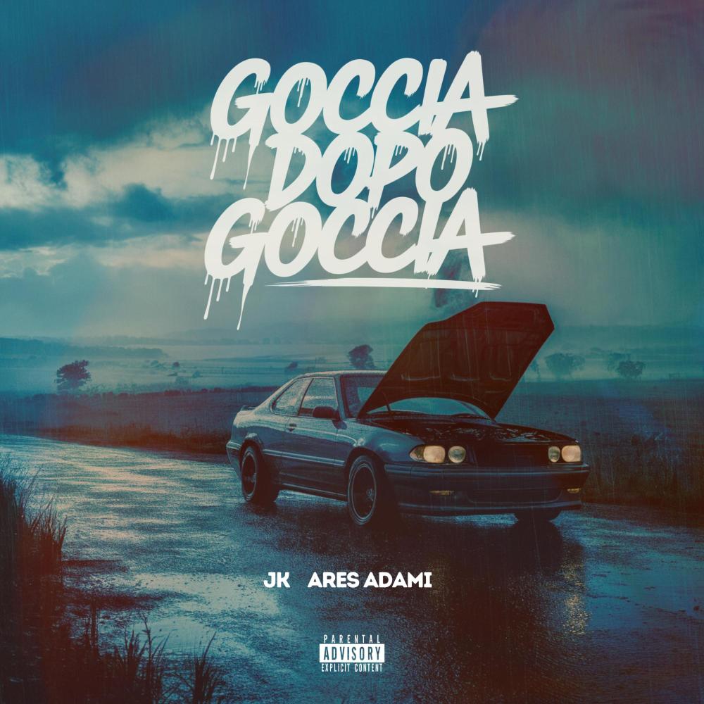 Goccia Dopo Goccia (feat. Ares Adami) (Explicit)