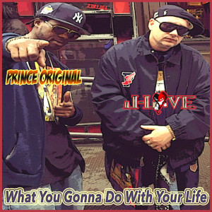 Dengarkan What You Gonna Do With Your Life (Explicit) lagu dari Prince Original dengan lirik