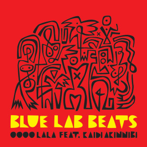Album Oooo Lala from Blue Lab Beats