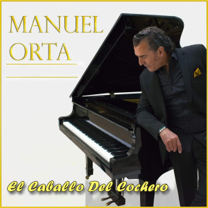 Album El Caballo del Cochero oleh Manuel Orta