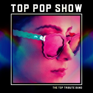 收听The Top Tribute Band的Never Forget You歌词歌曲