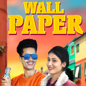 Listen to Wall Paper song with lyrics from sameer luha