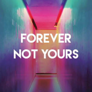 Chateau Pop的專輯Forever Not Yours