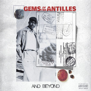 อัลบัม Gems of the Antilles (Explicit) ศิลปิน And Beyond