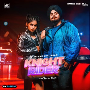 ดาวน์โหลดและฟังเพลง Knight Rider พร้อมเนื้อเพลงจาก Mannie Dhaliwal