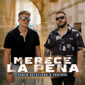 Ruben Delallana的专辑Merece la Pena