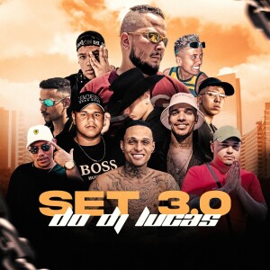Album Set do DJ Lucas 3.0 (Explicit) from DJ Lucas M13
