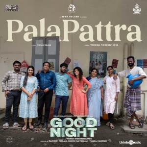 Listen to PalaPattra (From "Good Night") song with lyrics from Sean Roldan