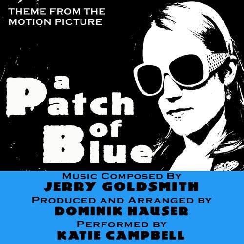 A Patch of Blue - Theme from the Motion Picture