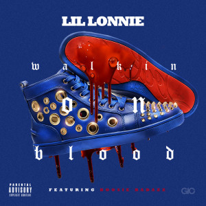 Album Walkin on Blood (feat. Boosie Badazz) (Explicit) oleh Lil Lonnie