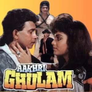 Album AAKHRI GULAM (Original Motion Picture Soundtrack) oleh Nandkumarvichare
