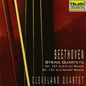 Cleveland Quartet的專輯Beethoven: String Quartet No. 12 In E-Flat Major, Op. 127 & String Quartet No. 14 in C-Sharp Minor, Op. 131