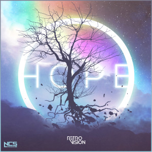 ดาวน์โหลดและฟังเพลง Hope พร้อมเนื้อเพลงจาก RetroVision