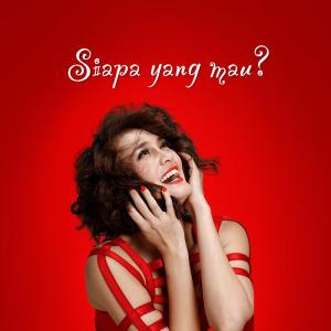 Listen to Siapa Yang Mau? song with lyrics from Luna Maya